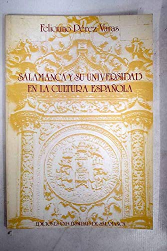 Salamanca y su universidad en la cultura española