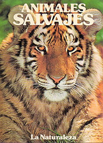 9788474891461_la-naturaleza-animales-salvajes_front-2.jpg La naturaleza- animales salvajes