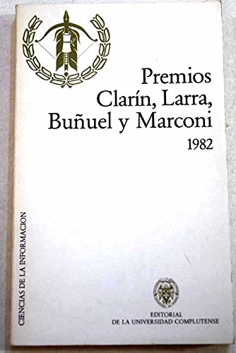 9788474910643_premios-clarin-larra-bunuel-y-marconi-1982_front-1.jpg Premios clarĂn, larra, buñuel y marconi. 1982.