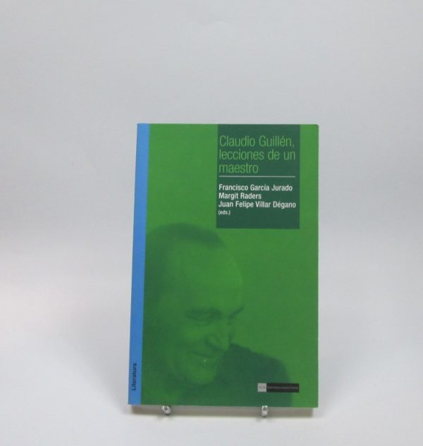 Claudio guillén, lecciones de un maestro