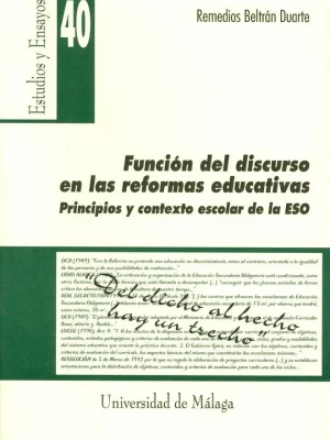 9788474967760_funcion-del-discurso-en-las-reformas-educativas-principios-y-contexto-escolar-de-la-eso_front-1.webp Función del discurso en las reformas educativas. principios y contexto escolar de la eso