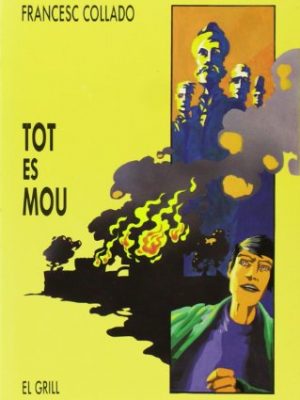 Tot es mou (el grill) (catalan edition)