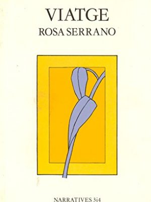 Viatge (narratives 3 i 4) (catalan edition)