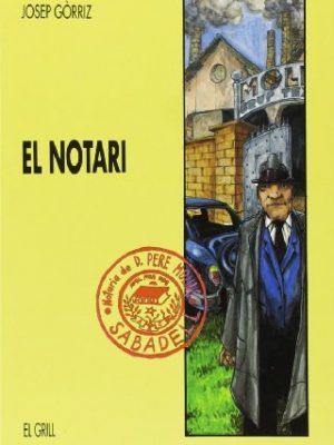 El notari (el grill) (catalan edition)