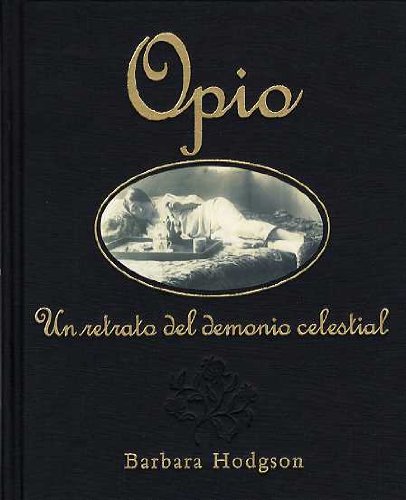 Opio: un retrato del demonio celestial nd/dsc (ofertas mosaico)