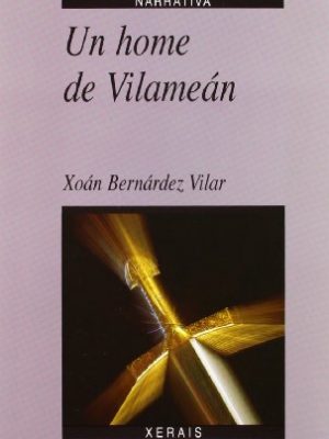 9788475074481_un-home-de-vilamean-edicion-literaria-galician-edition_front-1.jpg Un home de vilameán (edicion literaria) (galician edition)
