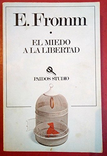 Miedo a la libertad