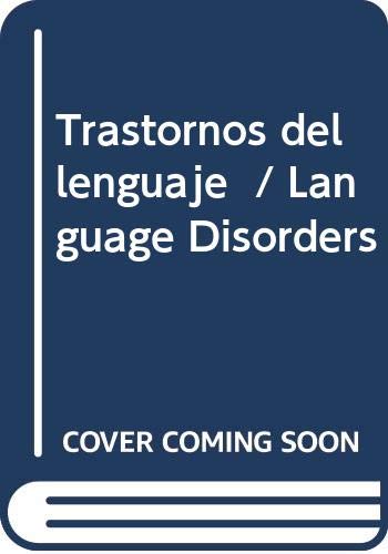 9788475094755_trastornos-del-lenguaje-language-disorders-spanish-edition_front-1.jpg Trastornos del lenguaje / language disorders (spanish edition)