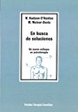 9788475096117_en-busca-de-soluciones-un-nuevo-enfoque-en-psicoterapia-psicologia-psiquiatria-psicoterapia-span_front-1.jpg En busca de soluciones: un nuevo enfoque en psicoterapia (psicología psiquiatría psicoterapia) (spanish edition)