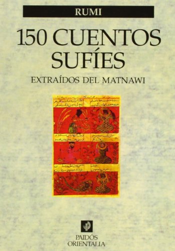 150 cuentos sufíes: extraídos del matnawi (spanish edition)