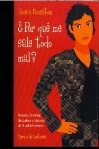 Porque me sale todo mal? / why do i get it all wrong? (spanish edition)