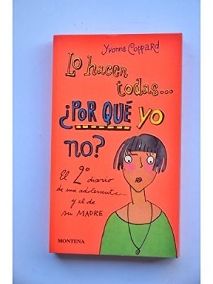 Lo hacen todas...por que yo no? / they all do it ... why not me? (spanish edition)