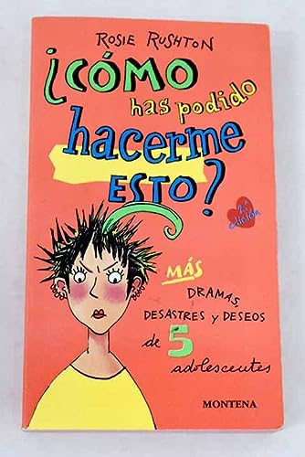 Como has podido hacerme esto? / how could you do this? (spanish edition)