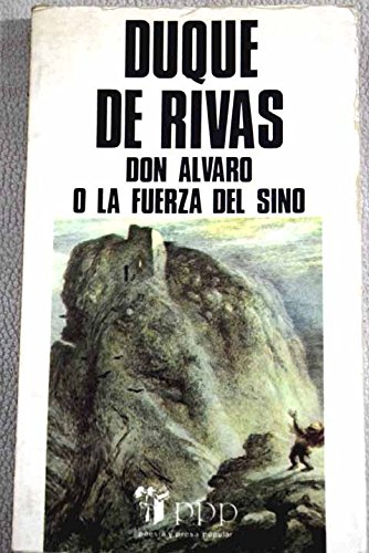 Don álvaro o la fuerza del sino