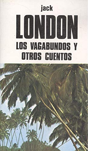 9788475201221_los-vagabundos-y-otros-cuentos_front-1.jpg Los vagabundos y otros cuentos.