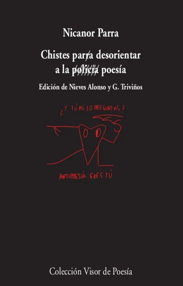 Chistes para desorientar a la policía / poesía