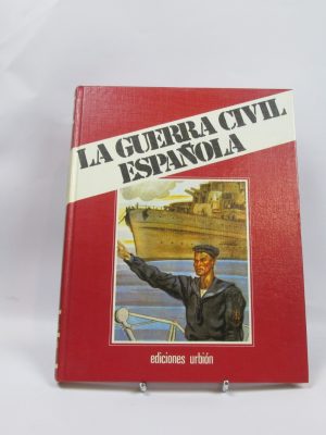 La guerra civil española. tomo 7