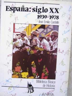 España, siglo xx, 1939-1978 (biblioteca básica de historia) (spanish edition)
