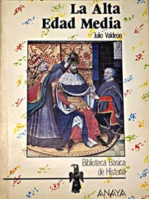 La alta edad media/late middle ages (biblioteca basica de historia/basic history library)