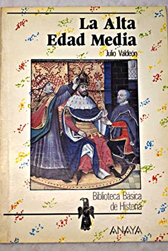 La alta edad media/late middle ages (biblioteca basica de historia/basic history library)