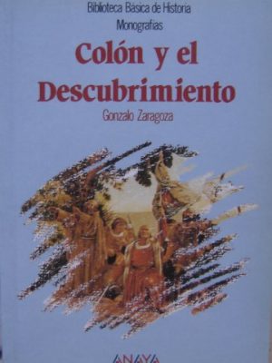 Colon y el descrubrimiento (biblioteca básica de historia)