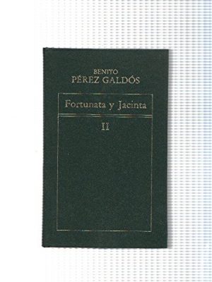 Fortunata y jacinta volumen ii