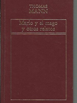 9788475300771_mario-y-el-mago-y-otros-relatos_front-1.jpg Mario y el mago y otros relatos