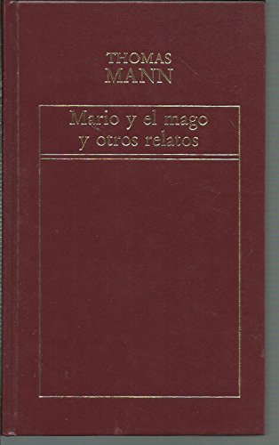 Mario y el mago y otros relatos