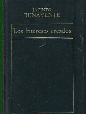 Los intereses creados