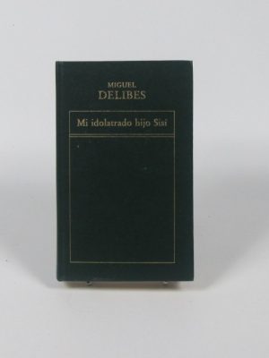 9788475301044_mi-idolatrado-hijo-sisi_front-3.jpg Mi idolatrado hijo sisí