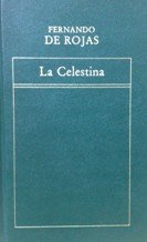 La celestina: tragicomedia de calisto y melibea
