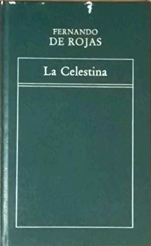 9788475301945_la-celestina-tragicomedia-de-calisto-y-melibea-tomo-43_front-1.jpg La celestina: tragicomedia de calisto y melibea. tomo 43