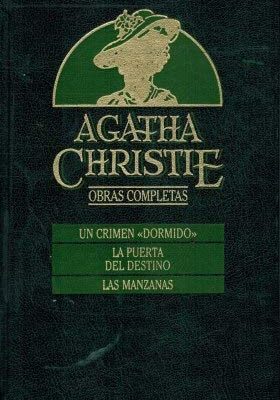 Obras completas 7: un crimen "dormido", la puerta del destino, las manzanas