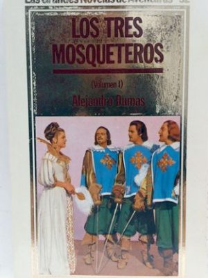 Tres mosqueteros, los. (tomo 1)