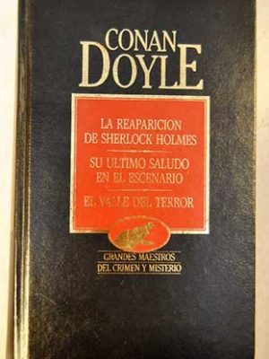 9788475304014_doyle-o-completas-3-reaparicion-de-sherlock-holmes-su-ultimo-saludo-en-el-escenario-el-valle_front-7.jpg Doyle: o. completas. 3. reaparición de sherlock holmes; su último saludo en el escenario; el valle