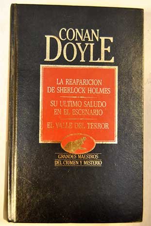 9788475304014_doyle-o-completas-3-reaparicion-de-sherlock-holmes-su-ultimo-saludo-en-el-escenario-el-valle_front-7.jpg Doyle: o. completas. 3. reaparición de sherlock holmes; su último saludo en el escenario; el valle