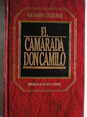 El camarada don camilo; (in spanish language) #26 biblioteca de grandes exitos