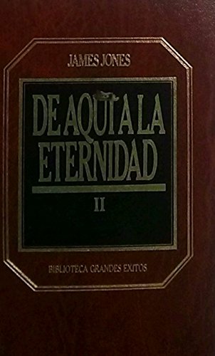 9788475304403_de-aqui-a-la-eternidad-tomo-ii_front-2.jpg De aqui a la eternidad. tomo ii