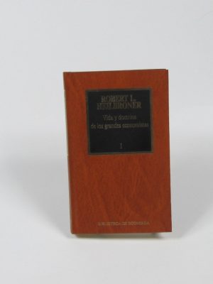 Vida y doctrina de los grandes economistas
