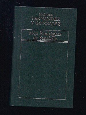 Men rodríguez de sanabria