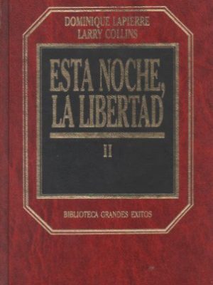9788475305974_esta-noche-la-libertad-tomo-ii_front-1.jpg Esta noche la libertad tomo ii