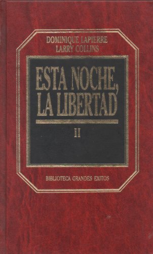 Esta noche la libertad tomo ii