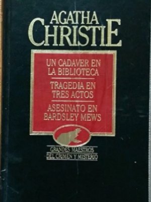 9788475306346_obras-completas-11-un-cadaver-en-la-biblioteca-tragedia-en-tres-actos-asesinato-en-bradsley-mews_front-7.jpg Obras completas 11: un cadaver en la biblioteca; tragedia en tres actos; asesinato en bradsley mews