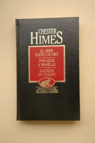 El gran sueño de oro,por amor a imbelle,algodón en