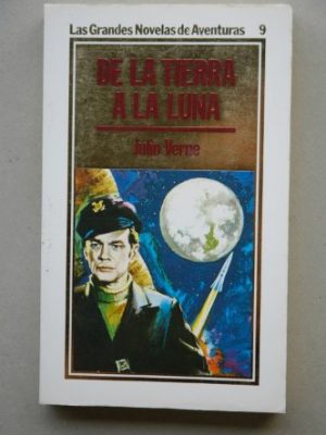 De la tierra a la luna (las grandes novelas de aventuras)