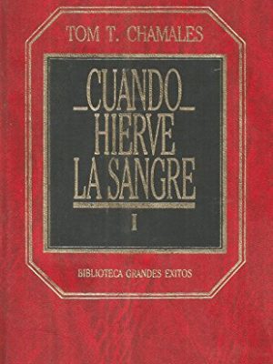 Cuando hierve la sangre 2 tomos