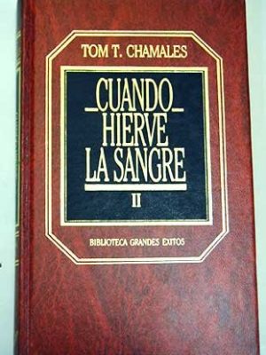 Cuando hierve la sangre, vol. 2