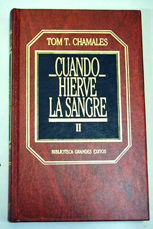 Cuando hierve la sangre, vol. 2