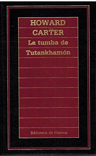 9788475309538_la-tumba-de-tutankhamon_front-2.jpg La tumba de tutankhamon