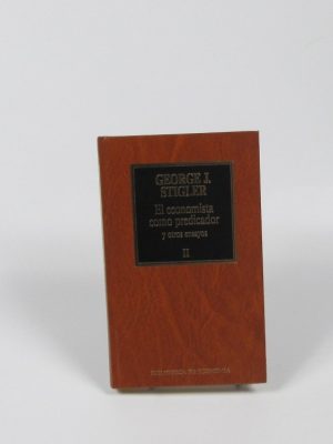 El economista como predicador y otros ensayos